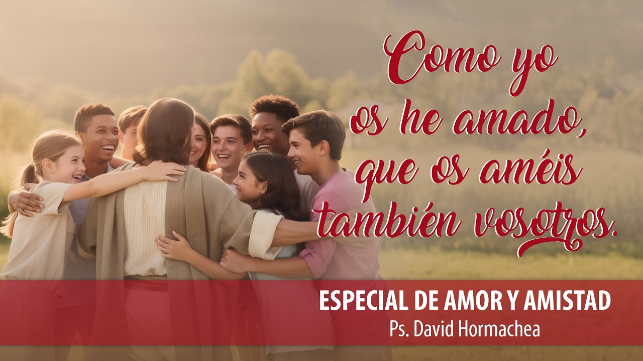 Como yo os he amado, que os améis también vosotros.