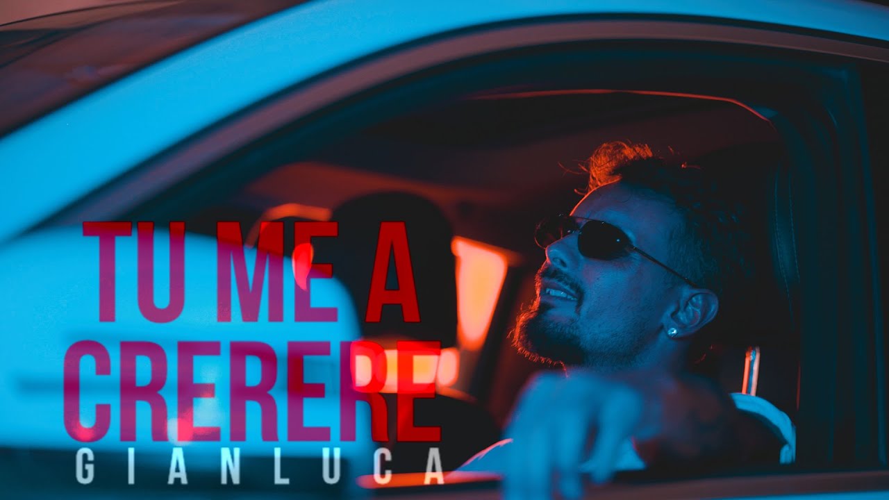 Gianluca - Tu me a crerere (Video Ufficiale 2022)