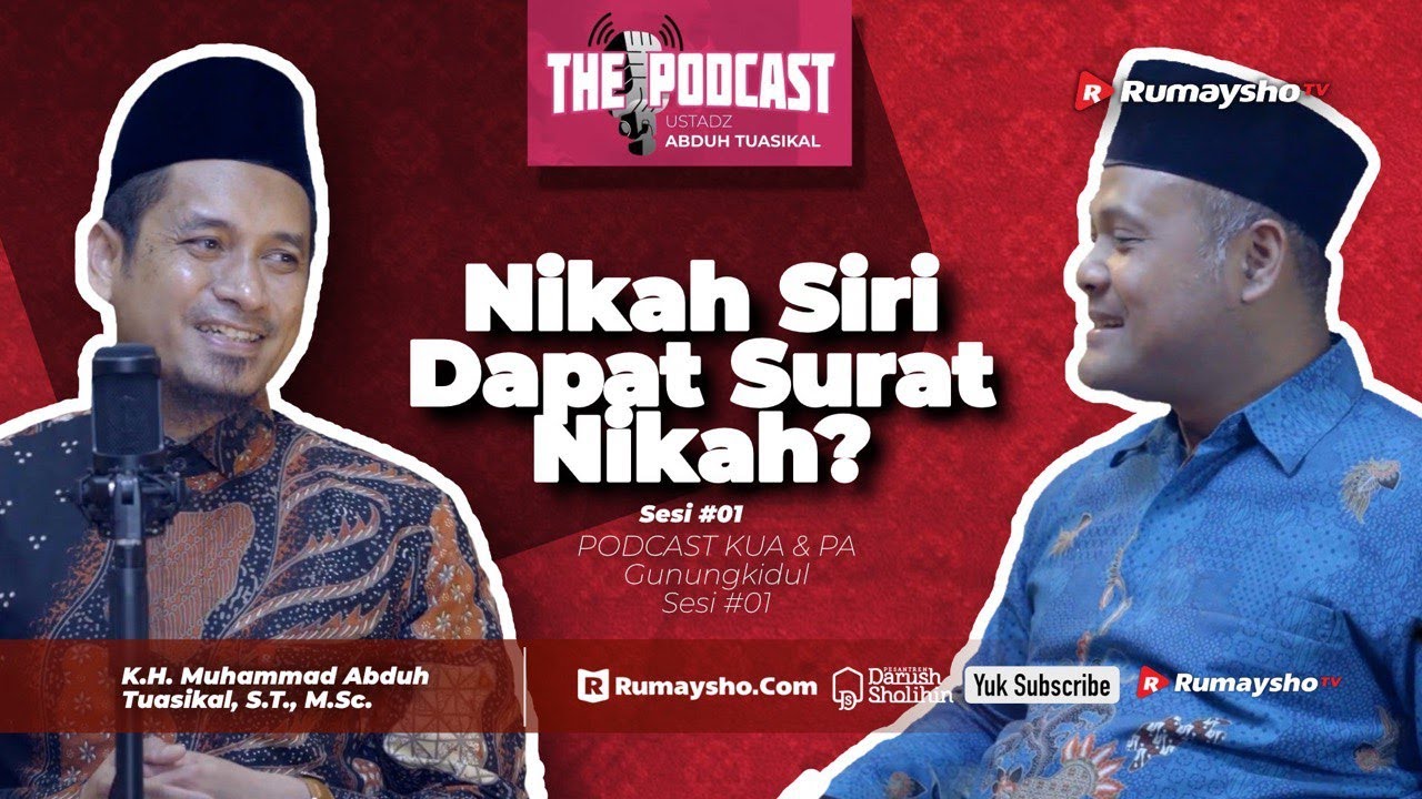 Podcast: Dampak Nikah Siri Tanpa Wali dan Rukun Pernikahan (Sesi 01) - Rumaysho TV