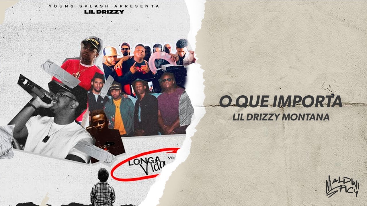 Lil Drizzy - O que importa (Lyrics)