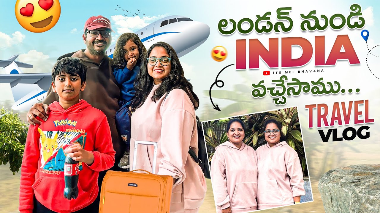 India Trip for 2 weeks || London to India || First day in India 🤩 || India vacation 🥰@ItsMeeBhavana 