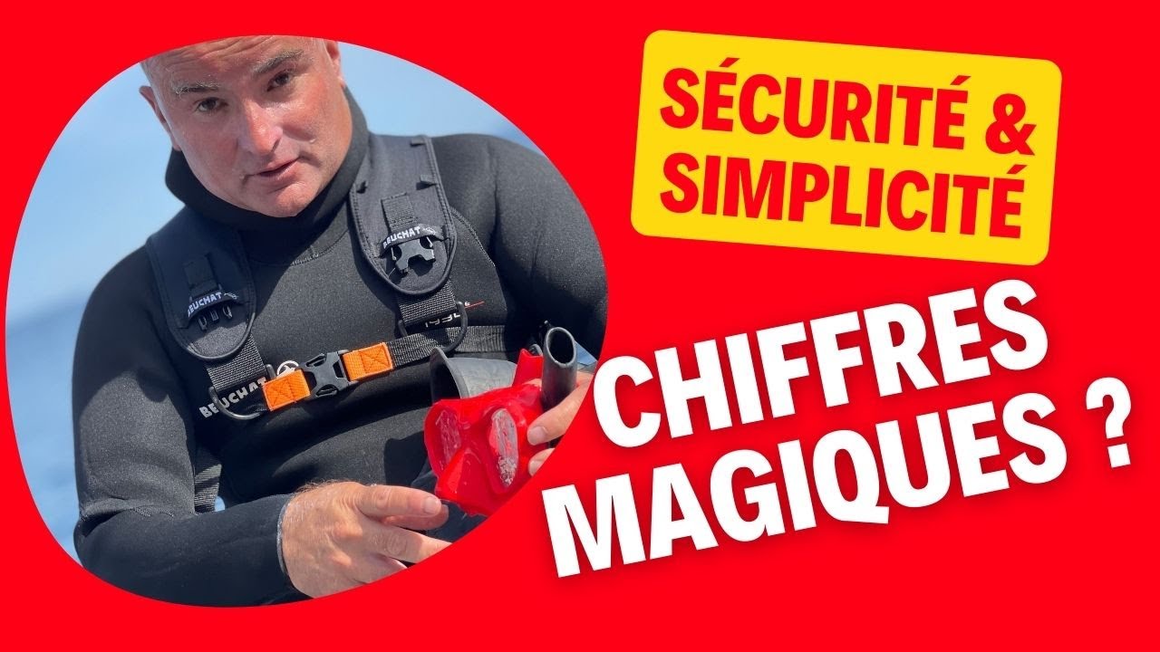 Les chiffres magiques en plongée… qui nous sauvent la vie !