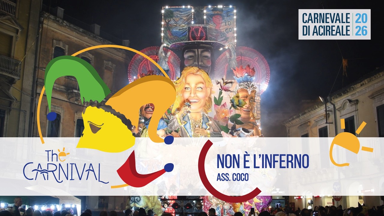 Carnevale Acireale 2026: Ass. Coco - Non E' L'Inferno