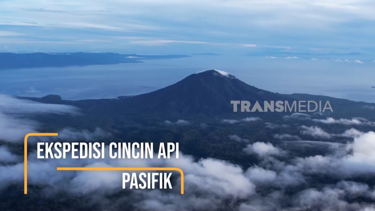 [FULL] EKSPEDISI CINCIN API PASIFIK | JEJAK PETUALANG (09/04/25)