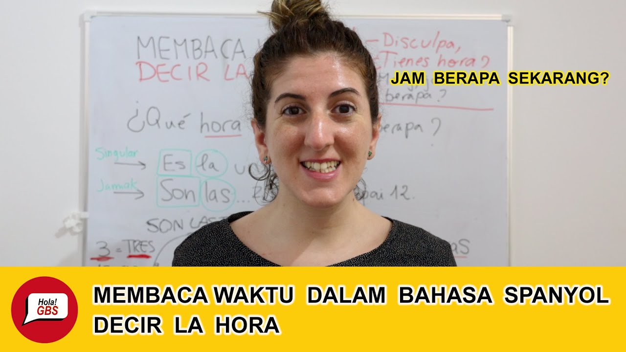 MEMBACA WAKTU DALAM BAHASA SPANYOL || DECIR LA HORA