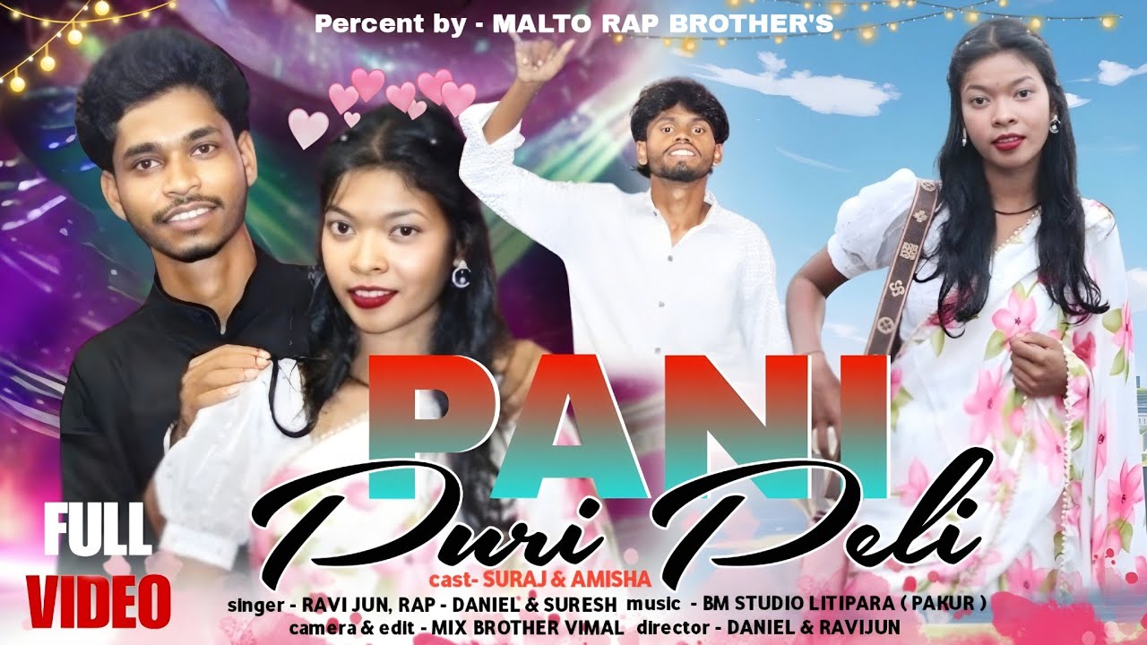 PANIPURI PELI // NEW MALTO FULL VIDEO //SURAJ KUMAR & AMISHA MALTO // MALTO RAP SONG // MR BROTHERS