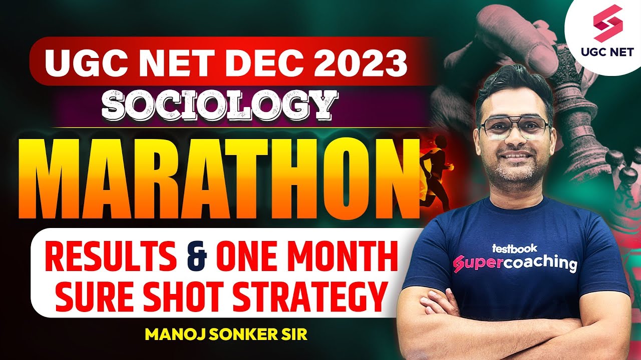 UGC NET Dec 2023 | Sociology Marathon Results | Sociology One Month Sure Shot Strategy | Manoj Sir