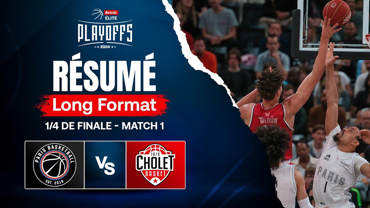 SALAÜN EN FEU, PARIS EN DANGER ? 🌋 Paris vs Cholet - Résumé - 1/4 de finale Betclic ELITE Match 1