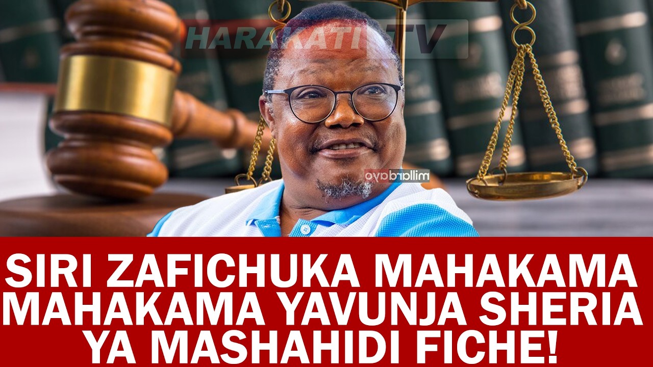 MAHAKAMA KUU YAVUNJA SHERIA YA MASHAHIDI FICHE! NINI HATMA YA KESI YA UHAINI YA TUNDU LISSU?