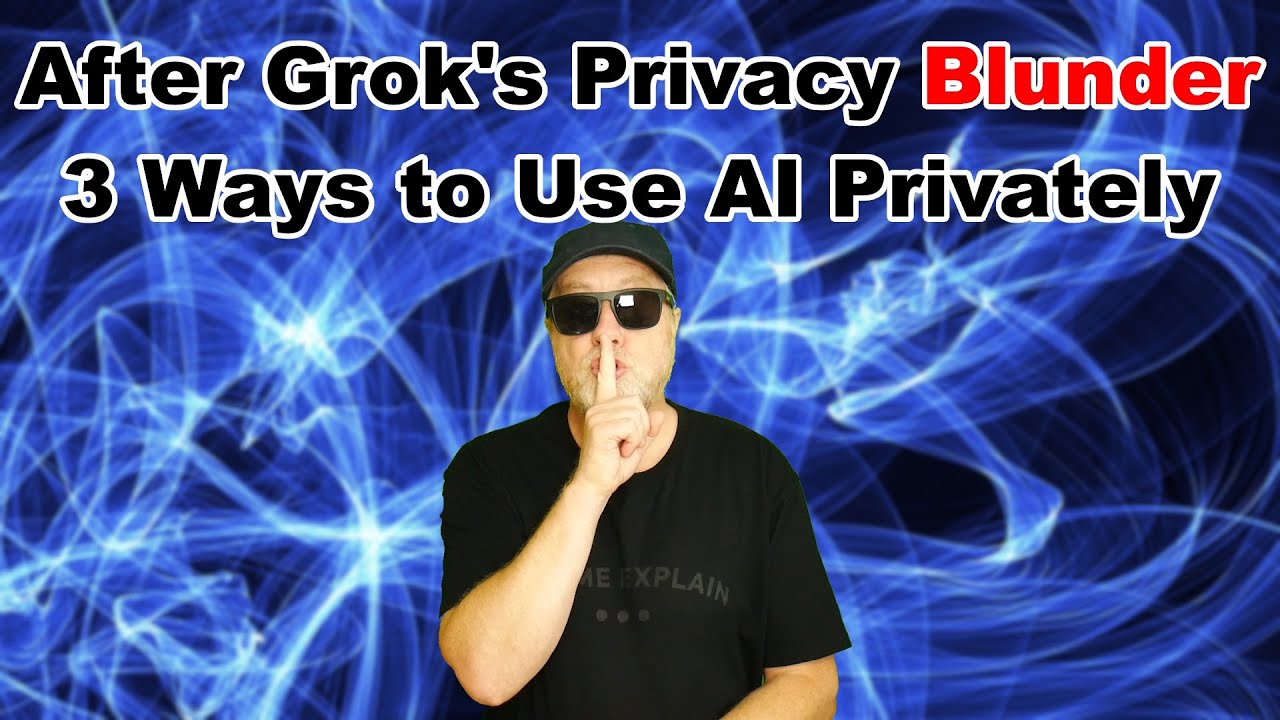 After Grok's Privacy Fail: 3 Ways to Use AI Without Being Spied On