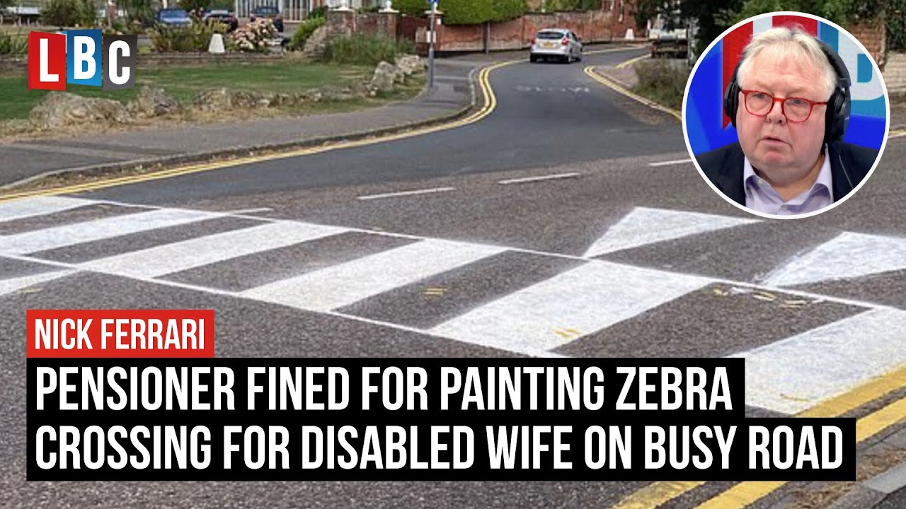Pensioner receives 'hideous' fine for painting zebra crossing on busy road | LBC