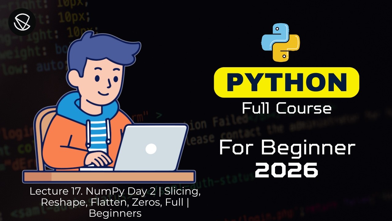 NumPy Day 2 | Slicing, Reshape, Flatten, Zeros, Full #vstechhorizon #ai #robotics