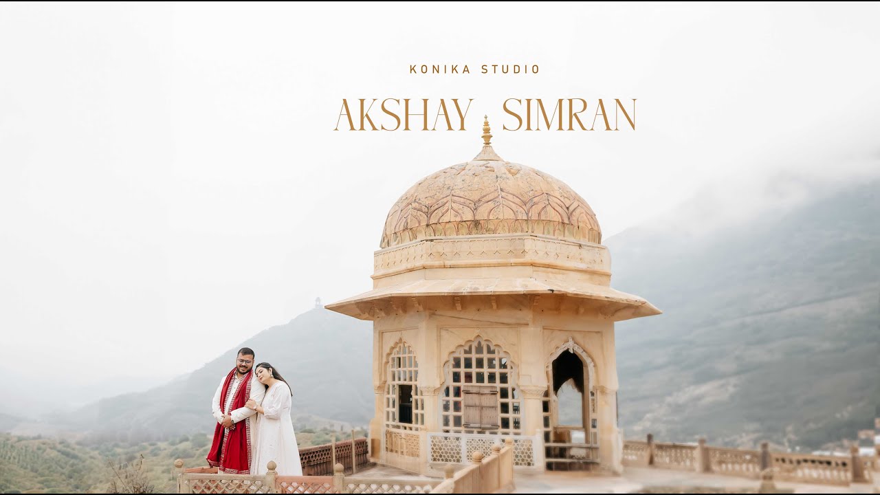 AKSHAY & SIMRAN || JAIPUR PRE-WEDDING || BY KONIKA THE WEDDING FILMER