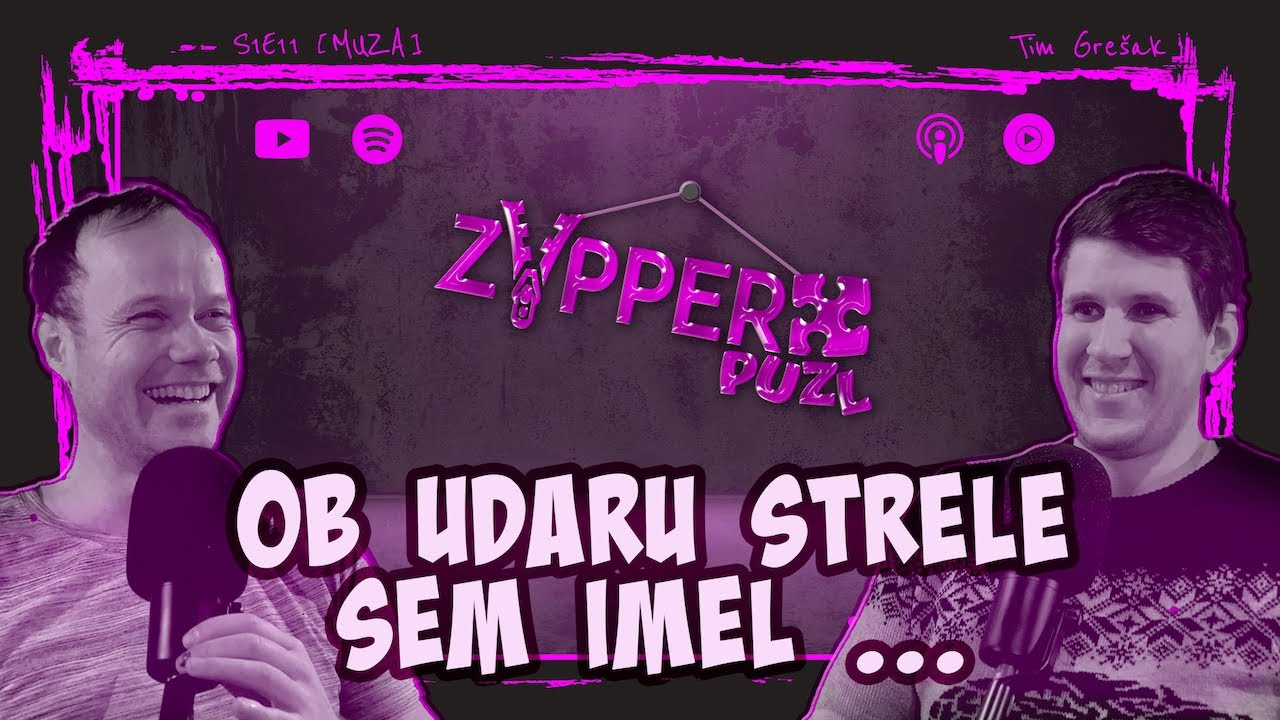 Ob udaru strele sem imel ... - Tim Gre&scaron;ak / Silverj / zYpper Puzl: MUZA [S1E11]