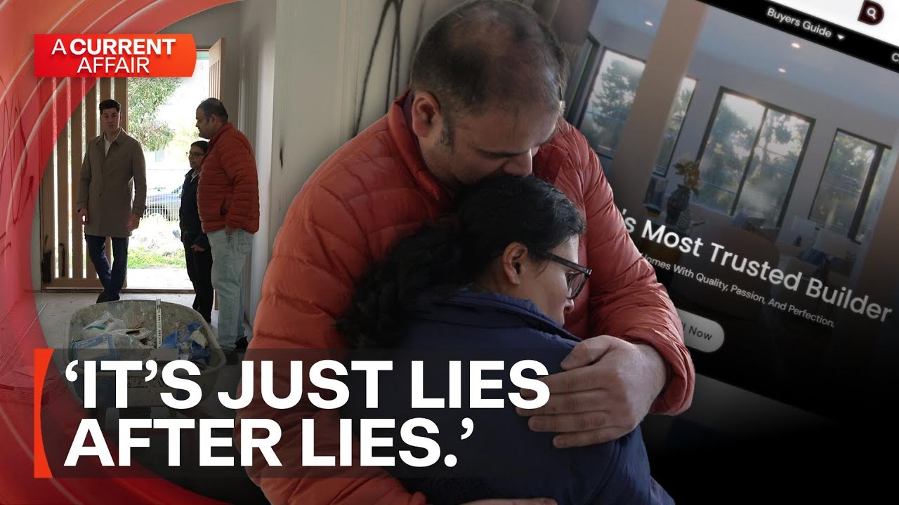 Building dispute leaves family in tears | A Current Affair