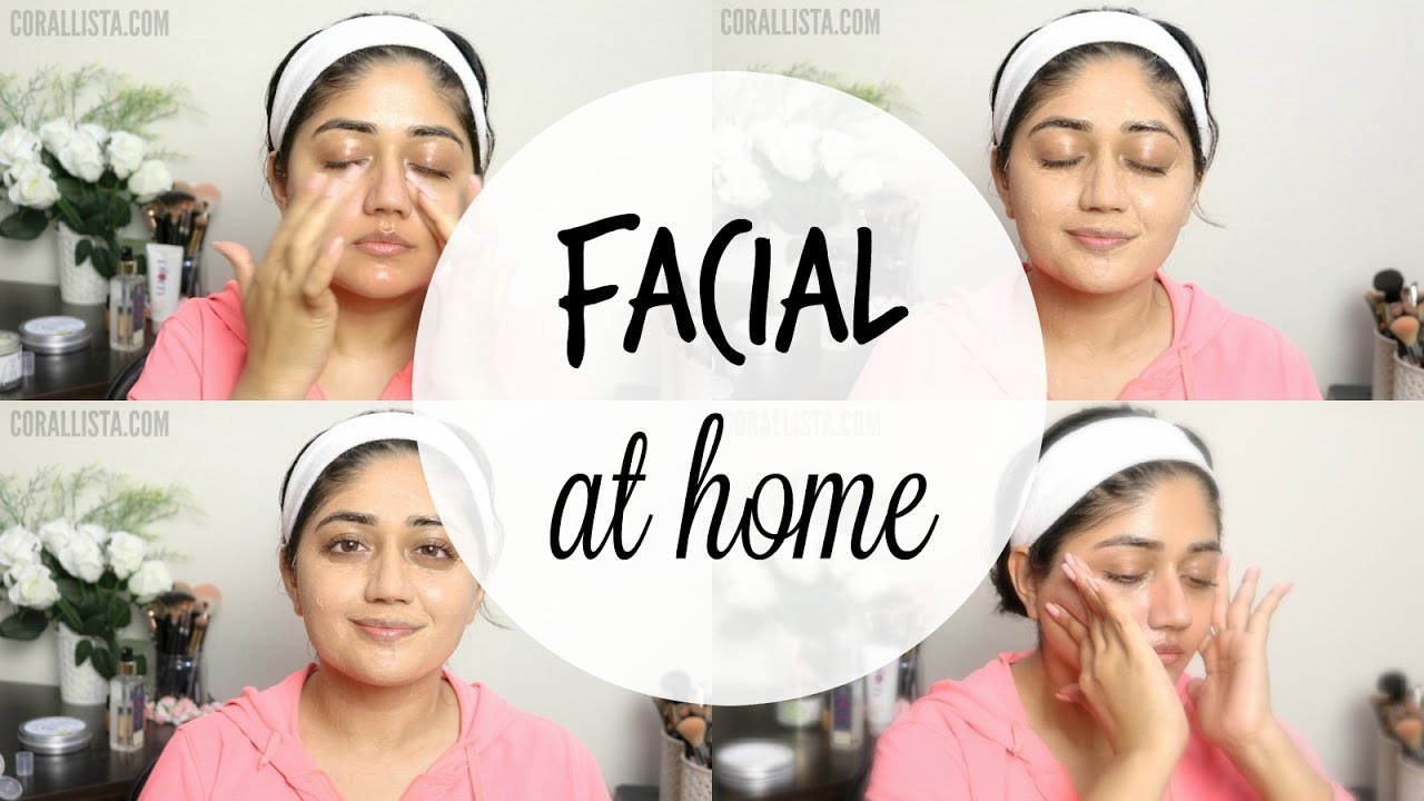 How to do Facial at Home for Glowing Skin | corallista