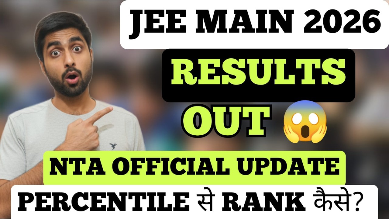 JEE Main 2026 FINAL RESULTS OUT | NTA Official Percentile to RANK Cutoff 2026 😱