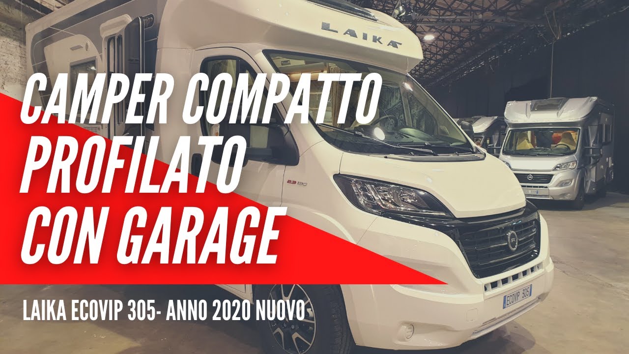 CAMPER PROFILATO COMPATTO CON 4 POSTI LETTO E GARAGE A VOLUME VARIABILE - LAIKA ECOVIP 305