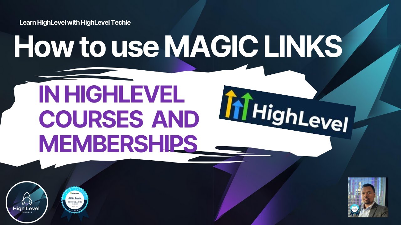 How to use magic link in Highlevel courses and memebership sites