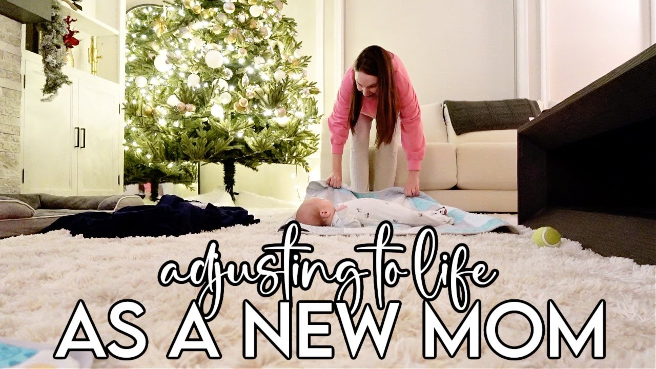 week in my life: adjusting to life as a new mom