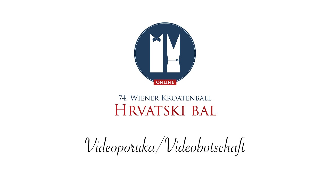 Koprive videoporuka - 74. Hrvatski Bal/Wiener Kroatenball Online