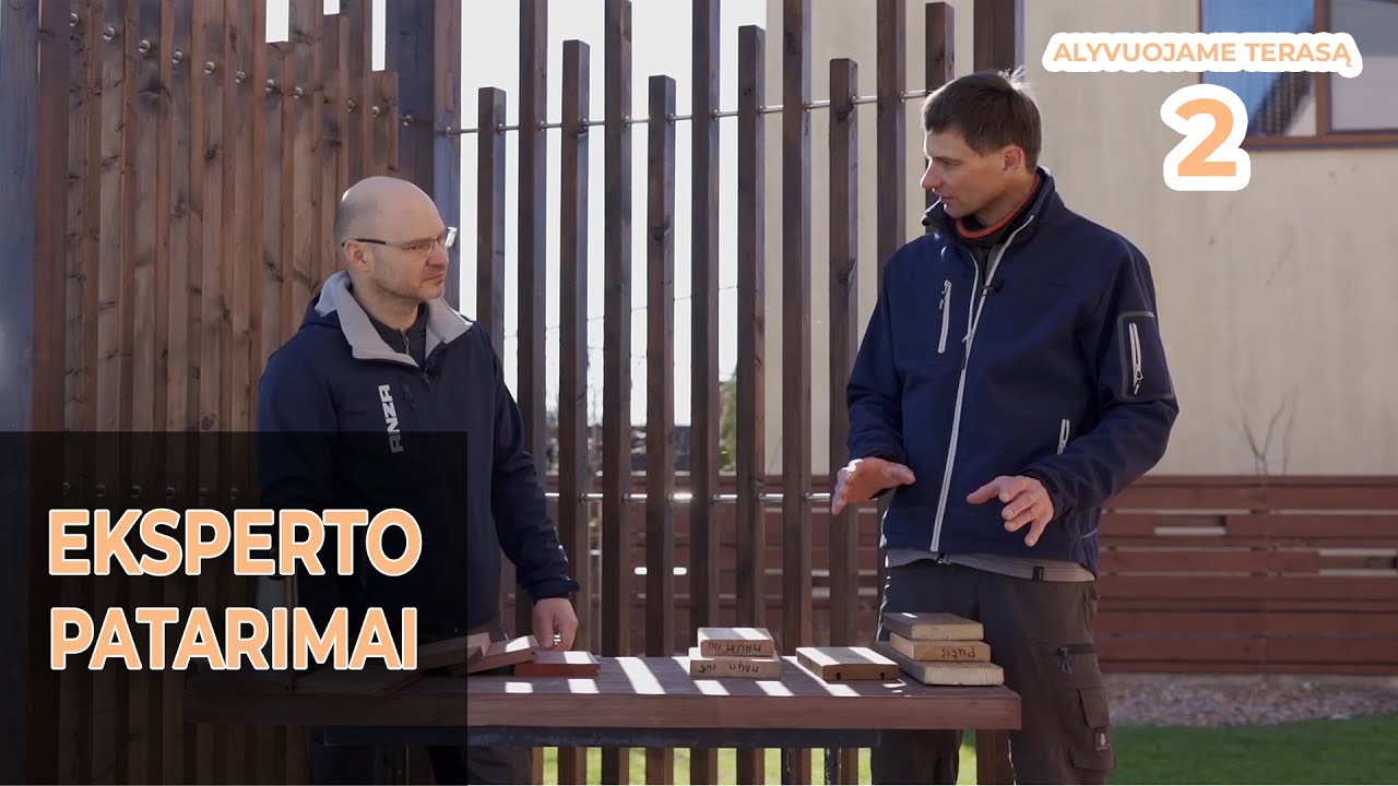 TERASOS ALYVAVIMAS// II DALIS//Skirtingų medinių terasų priežiūra, pokalbis su dažų ekspertu