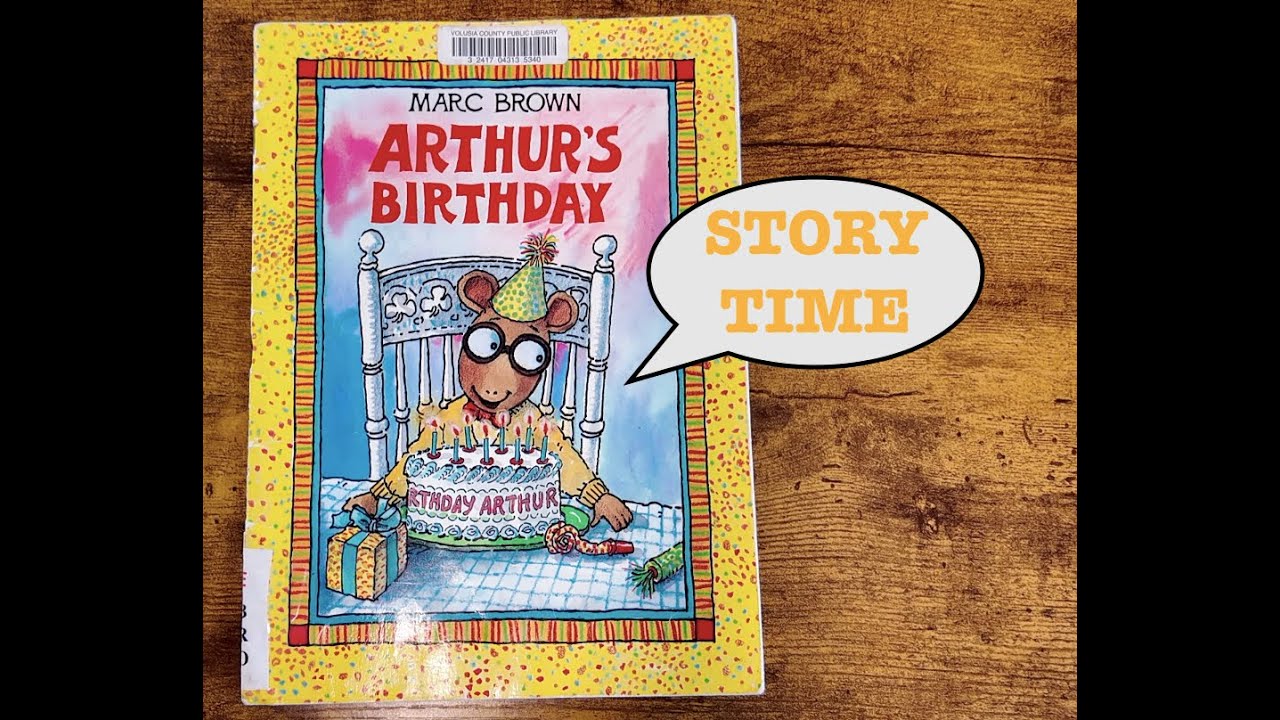 STORY TIME: Arthur's Birthday