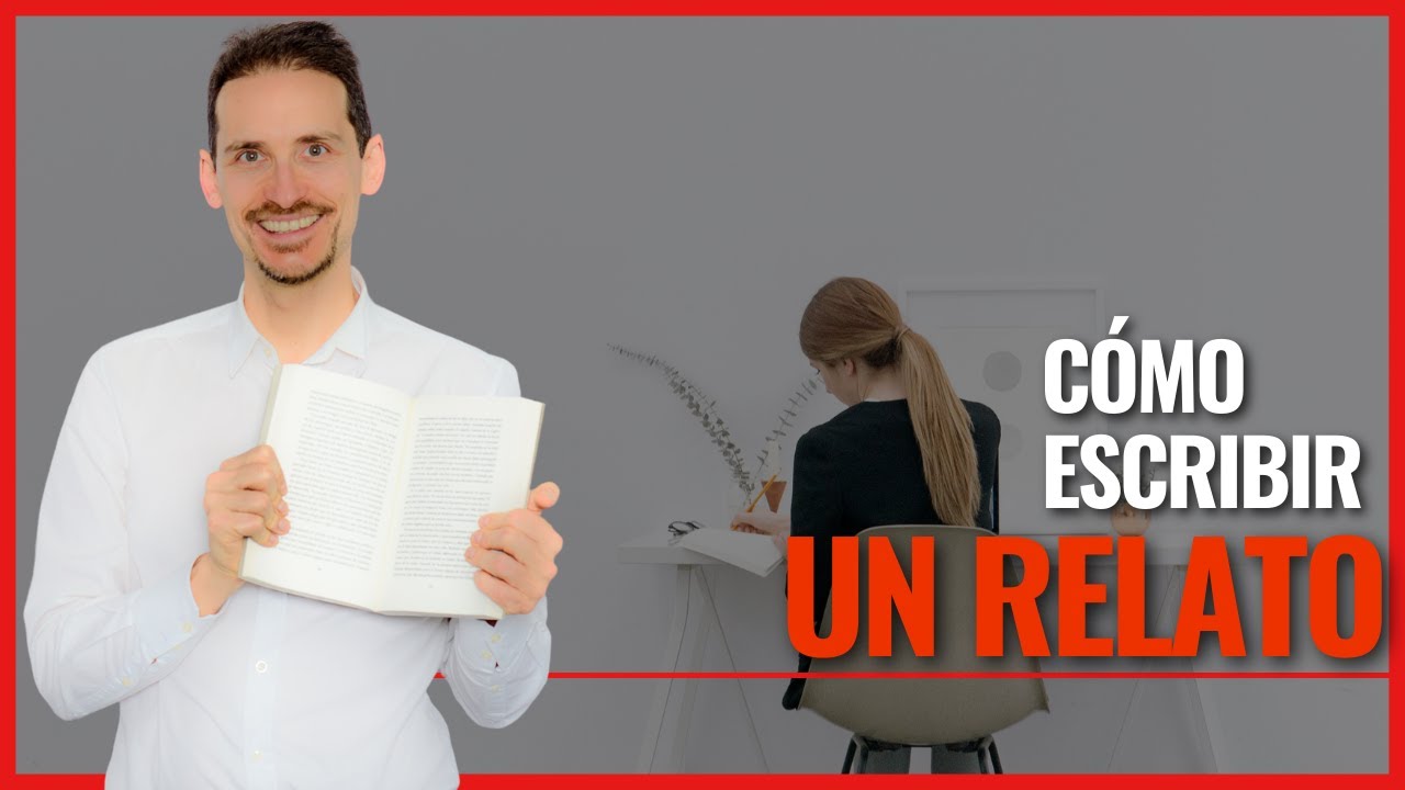✍🏻Cómo ESCRIBIR un RELATO