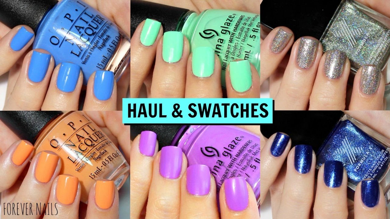 Nail Polish Haul & Swatches | OPI, China Glaze, Formula X