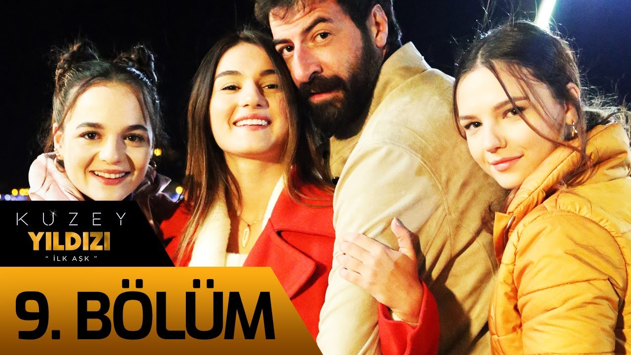 Kuzey Yıldızı İlk Aşk 9. Bölüm