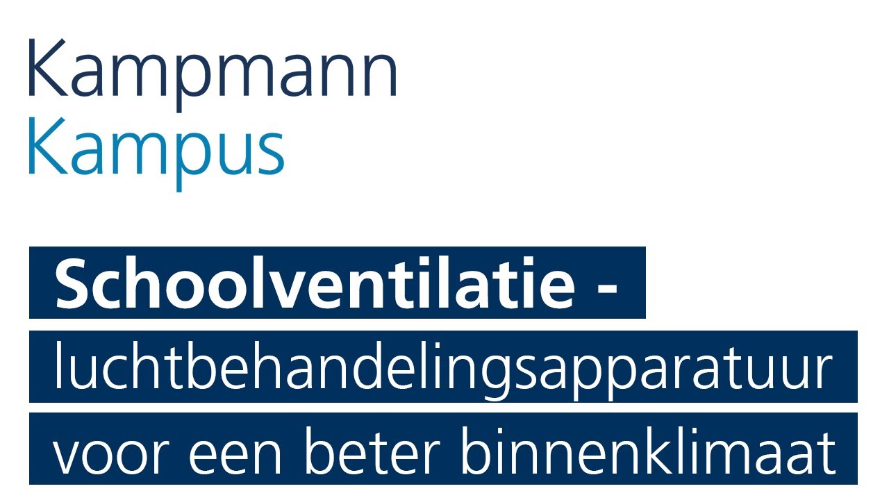 Webinar: Schoolventilatie | Kampmann