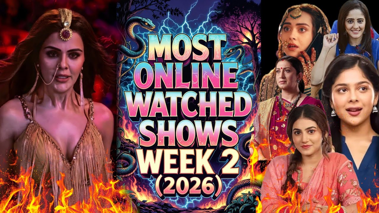 Top 10 TV Shows Most Watched Online Week 02 (2026) Seher Hone Ko Hai, Naagin 7