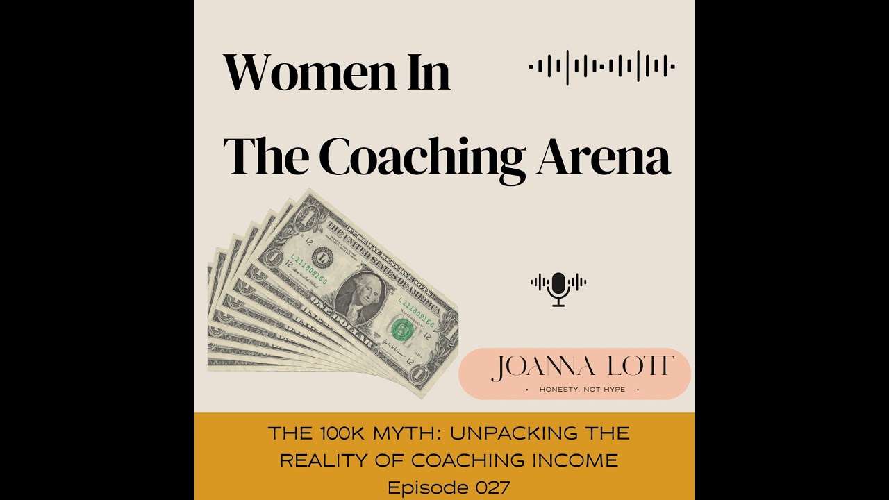 The 100K Myth: Unpacking the Reality of Coaching Income