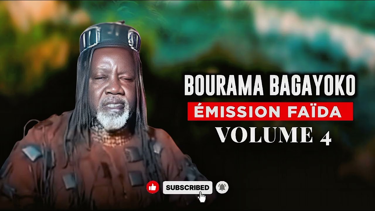 BOURAMA BAGAYOKO - ÉMISSION FAÏDA VOL 4
