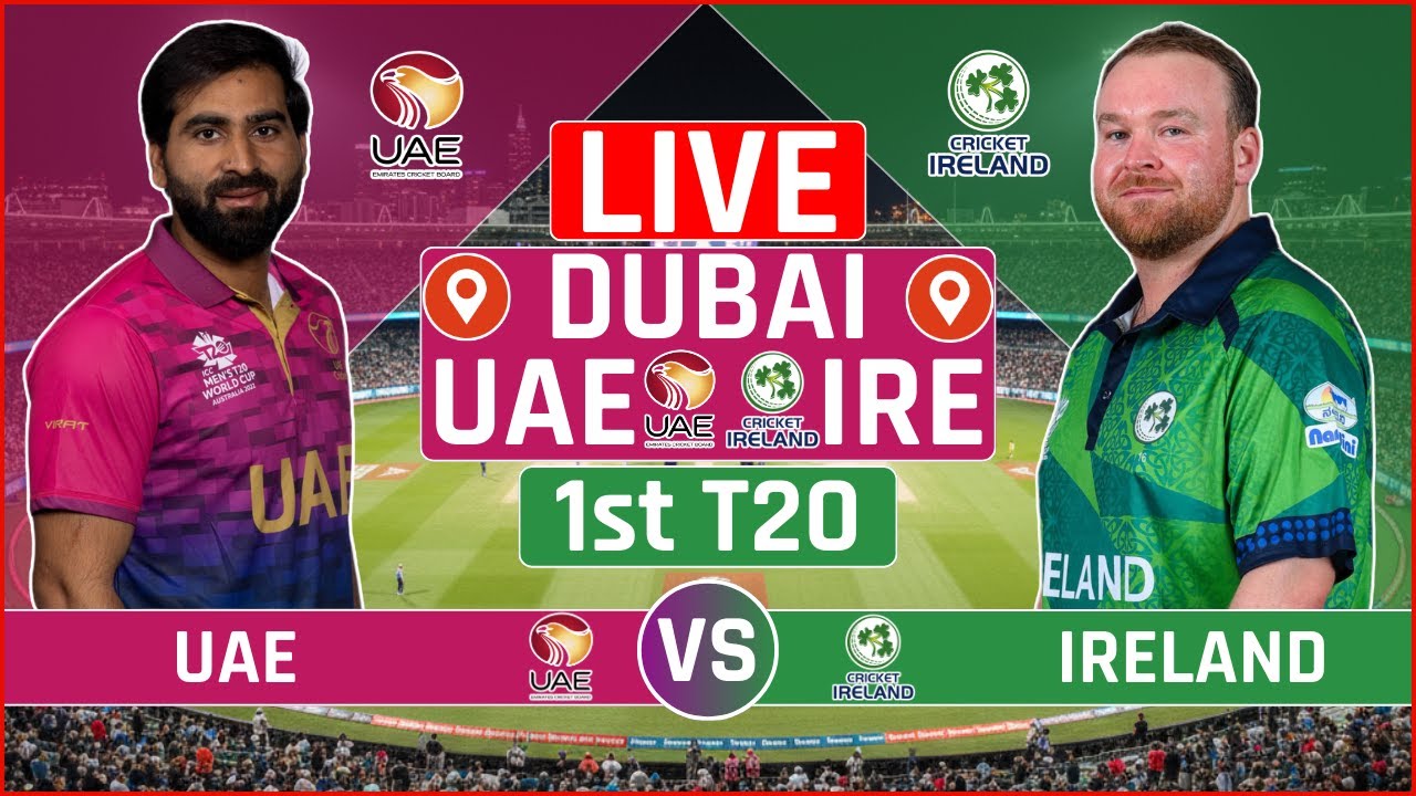 United Arab Emirates vs Ireland 1st T20 Live Scores | UAE vs IRE 1st T20 Live Scores & Commentary