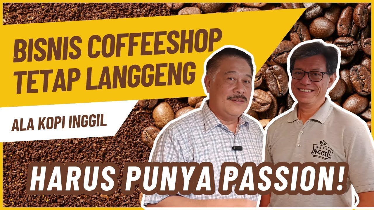 Kopi, Passion, dan Konsistensi: Rahasia Langgengnya Kopi Inggil