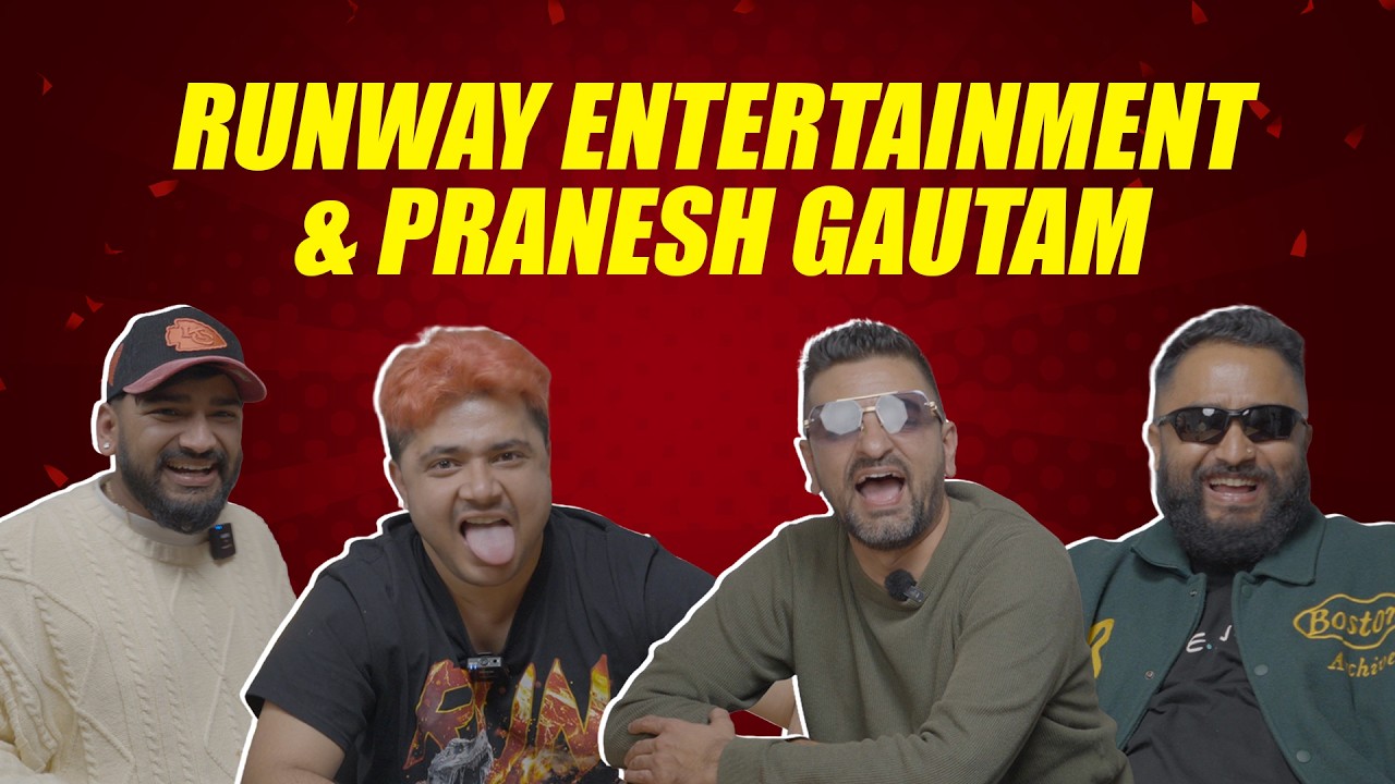 RUNWAY ENTERTAINMENT & PRANESH GAUTAM I EP 202 | KSHITIZ KC & UTSAV SAPKOTA