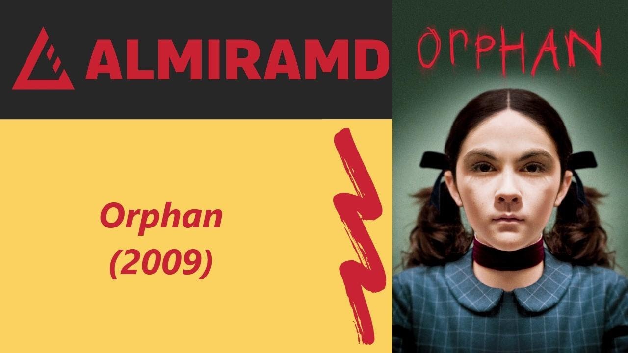 Orphan - 2009 Trailer
