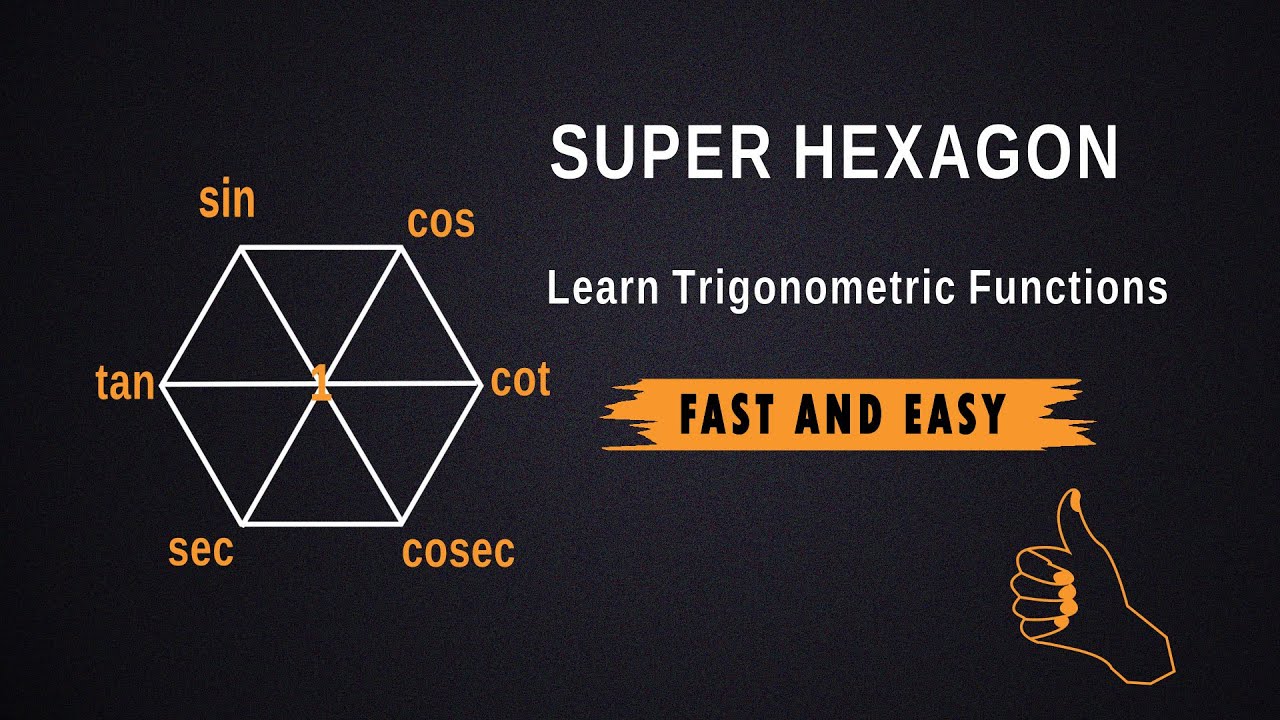 Super hexagon for trigonometric II trigonometric ratios