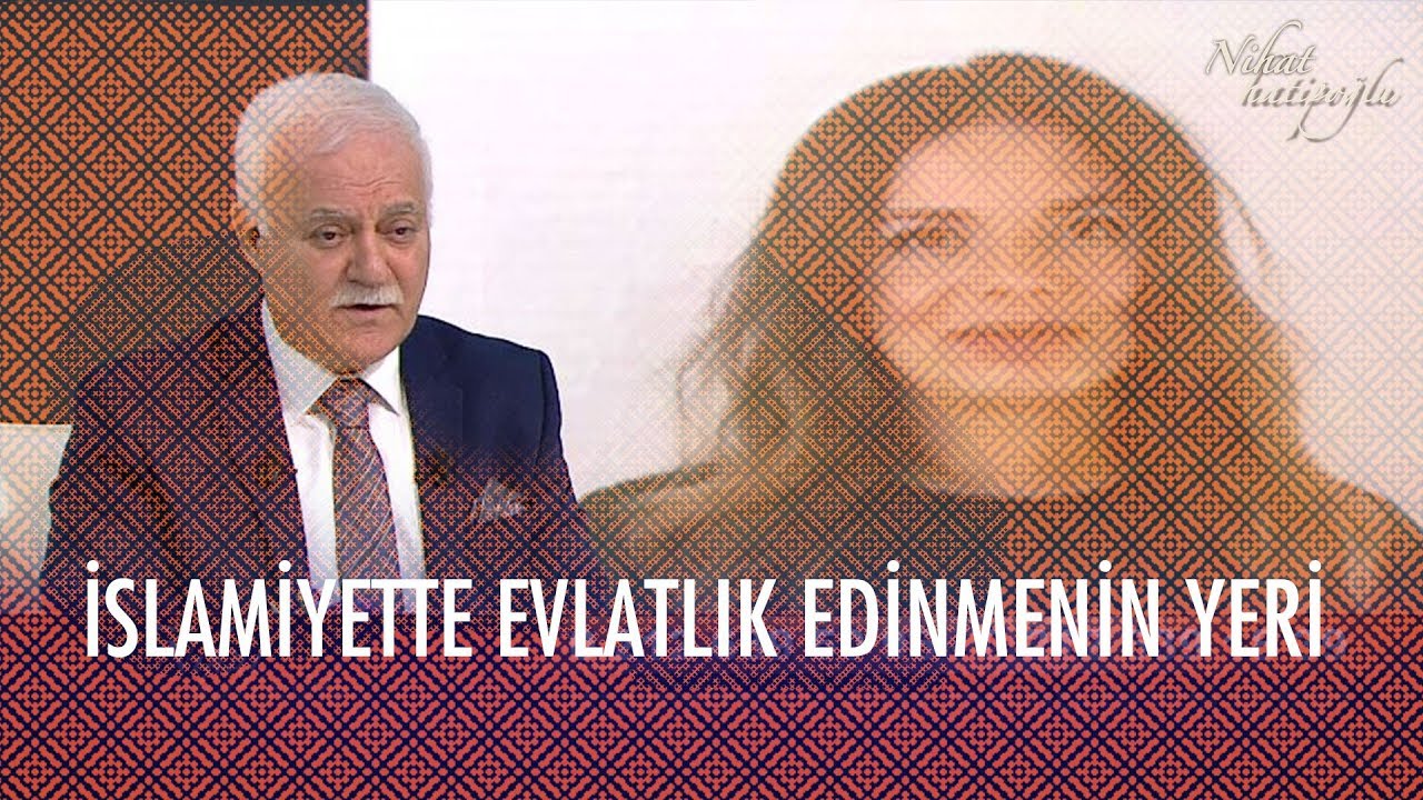 İslamiyette evlatlık edinmenin yeri nedir? - Nihat Hatipoğlu ile İftar 17 Mayıs 2020