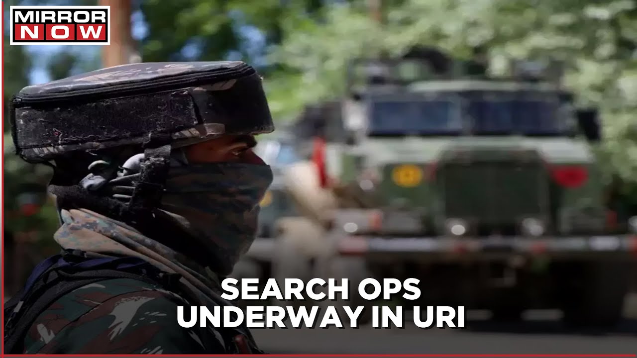 Search operation underway in Uri, Jammu & Kashmir; Internet service suspended for 3 days