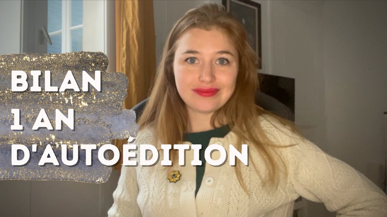 1 AN D'AUTOÉDITION - LE BILAN ! Revenus, ventes, objectifs, projets...