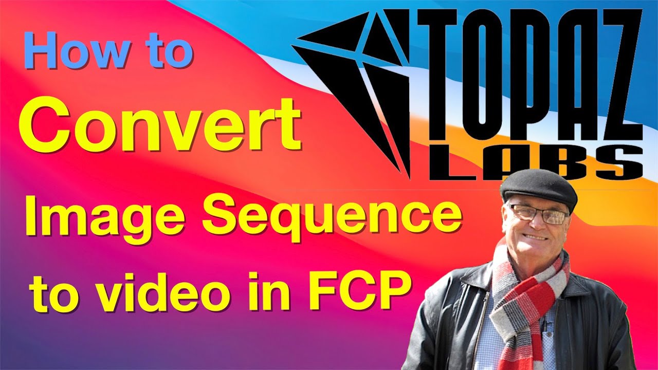 Image sequence to video Final Cut Pro. 25% Christmas special Discount