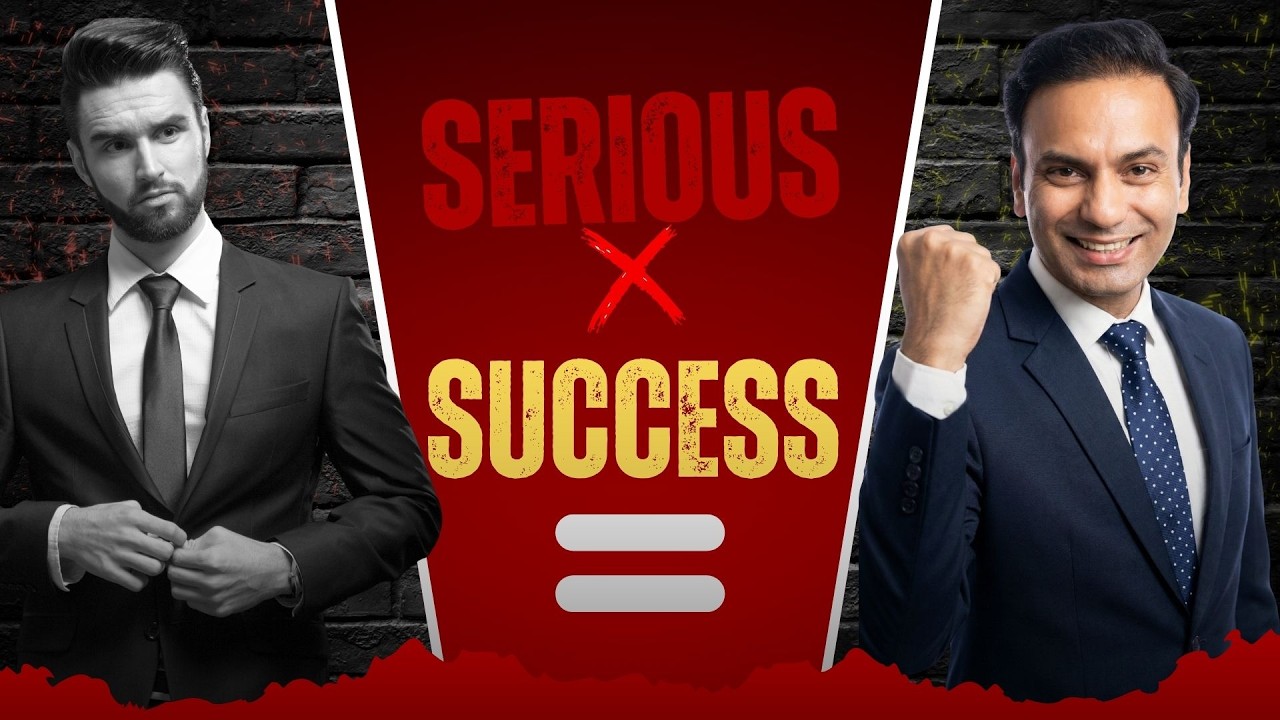 Serious दिखना बंद करो! Successful बनने का असली तरीका ये है 🔥