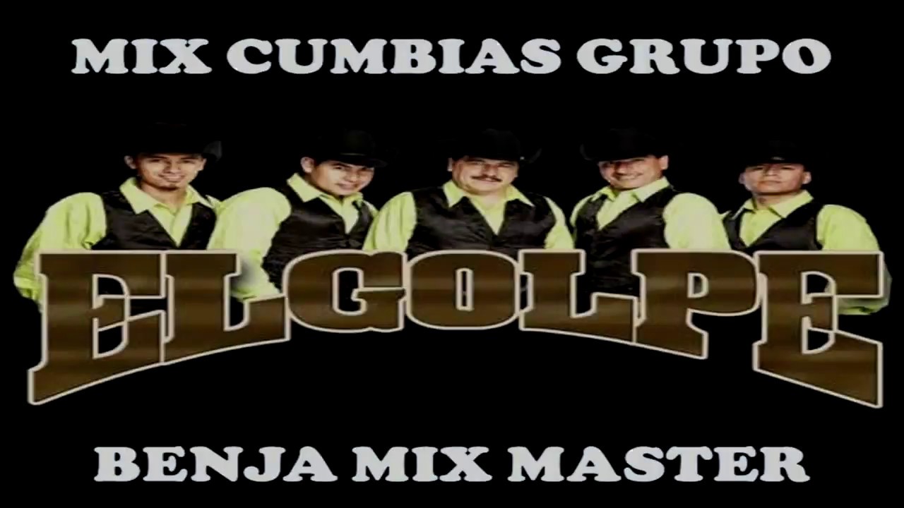 grupo el golpe cumbias mix