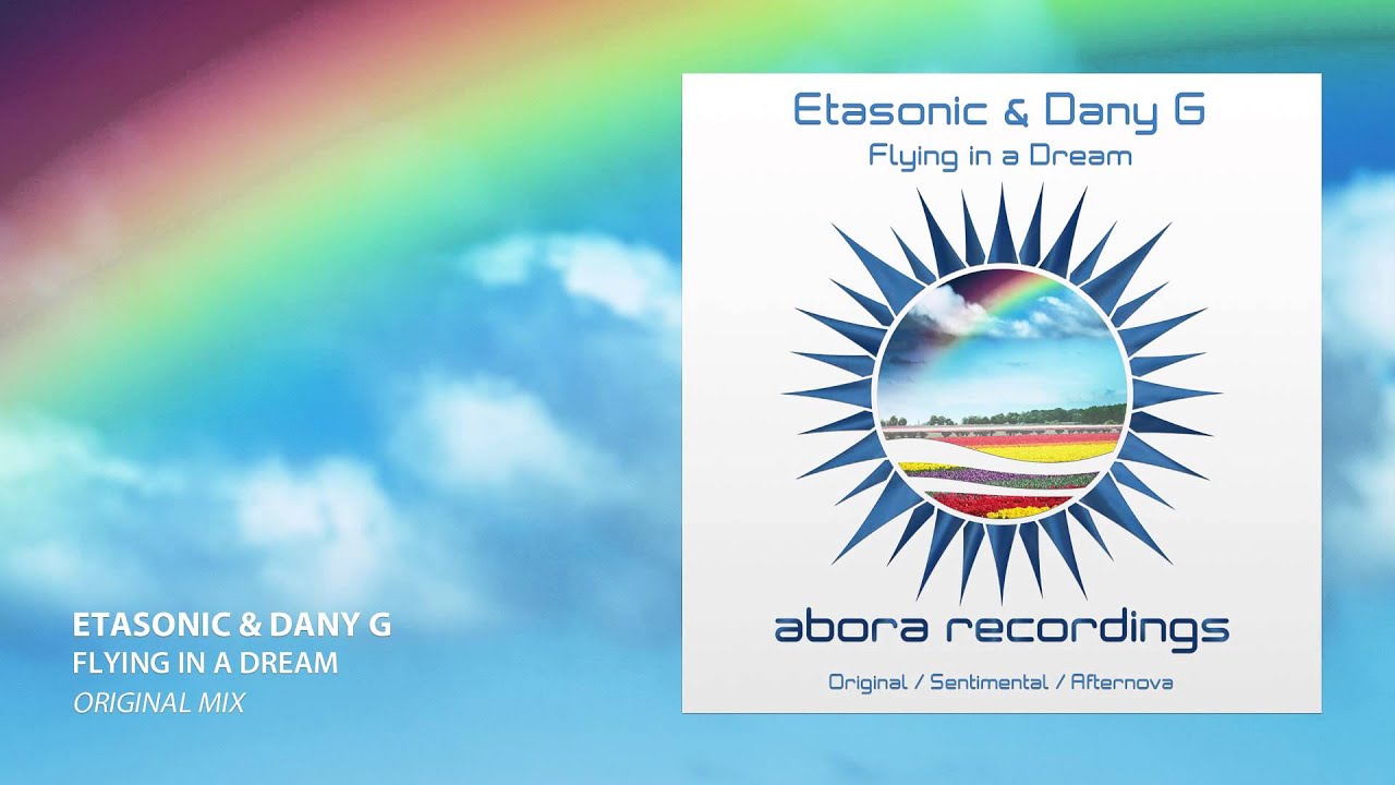 Etasonic & Dany G - Flying in a Dream