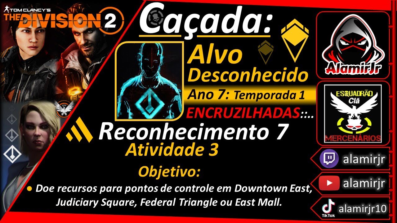 The Division 2 - Caçada Alvo Desconhecido - Reconhecimento 7: Atividade 3 - PS5 - Clã MBR✌️
