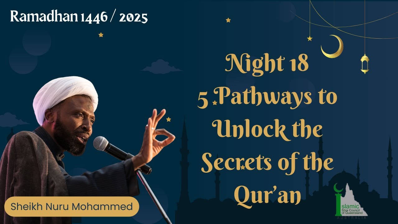 Night 18 - Ramadan 2025 - Sheikh Nuru Mohammed