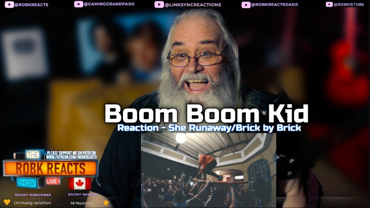 Boom Boom Kid Reaction - She Runaway/Brick by Brick - First Time Hearing - Requested