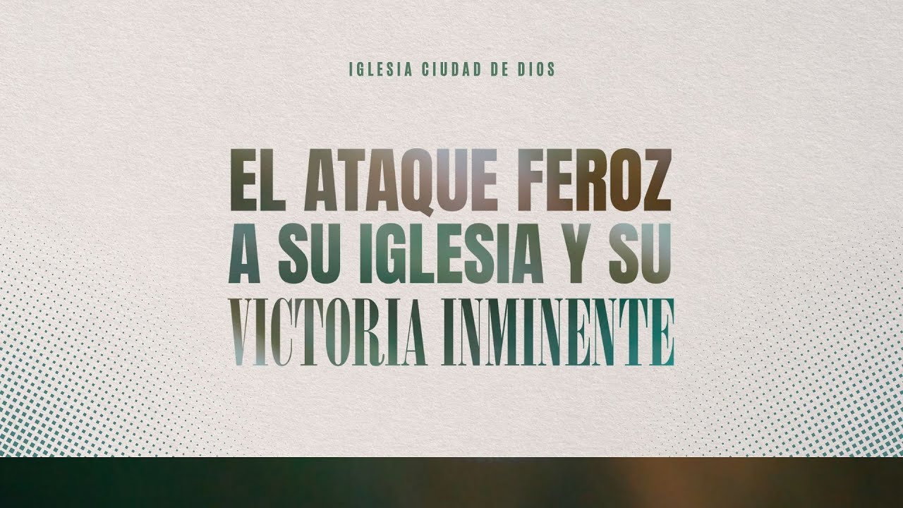 El Ataque Feroz a su Iglesia y Su Victoria Inminente| Pastor Pascual Candia